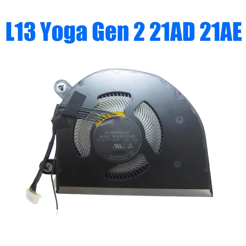 For Lenovo For ThinkPad L13 Yoga Gen 2 21AD 21AE NS85C46-21E02 DC5V 0.50A For Delta Manufacturers Laptop CPU Fan
For Lenovo For ThinkPad L13 Yoga Gen 2 21AD 21AE NS85C46-21E02 DC5V 0.50A For Delta Manufacturers Laptop CPU Fan