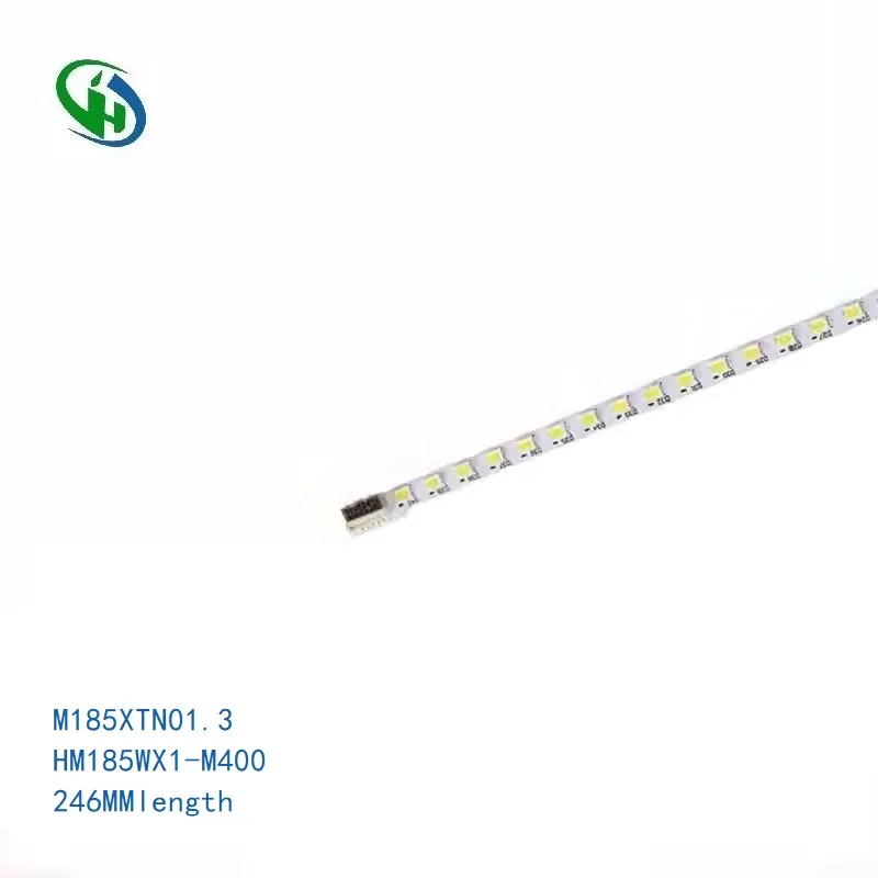 18.5 inch LED backlight strip M185XTN01.3 HM185WX1-M400 side bezel 246mm strip light
18.5 inch LED backlight strip M185XTN01.3 HM185WX1-M400 side bezel 246mm strip light