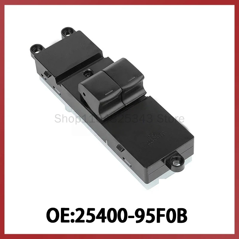 25400-95F0B is suitable for Nissan Nissan Left Front Auto Parts Power Window Glass Lift Switch
25400-95F0B is suitable for Nissan Nissan Left Front Auto Parts Power Window Glass Lift Switch