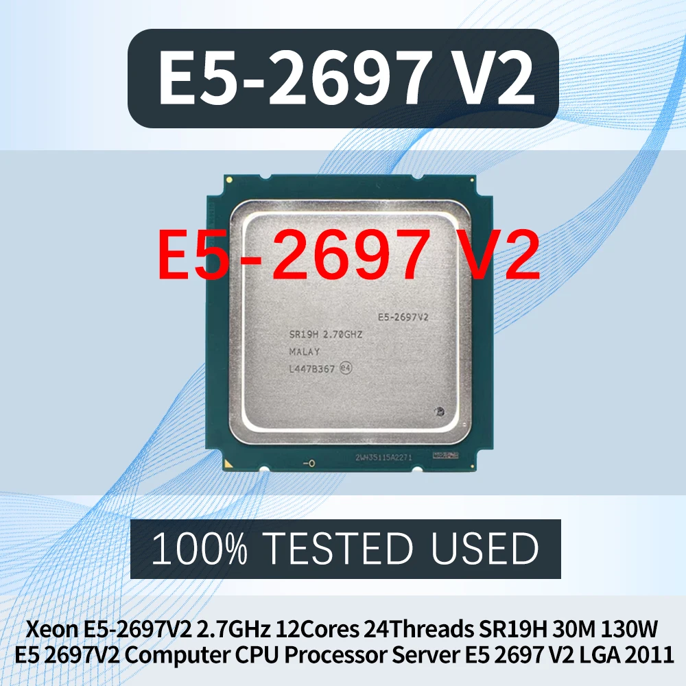 Xeon E5-2697V2 2.7GHz 12Cores 24Threads SR19H 30M 130W E5 2697V2 Computer CPU Processor Server E5 2697 V2 Package LGA 2011
Xeon E5-2697V2 2.7GHz 12Cores 24Threads SR19H 30M 130W E5 2697V2 Computer CPU Processor Server E5 2697 V2 Package LGA 2011