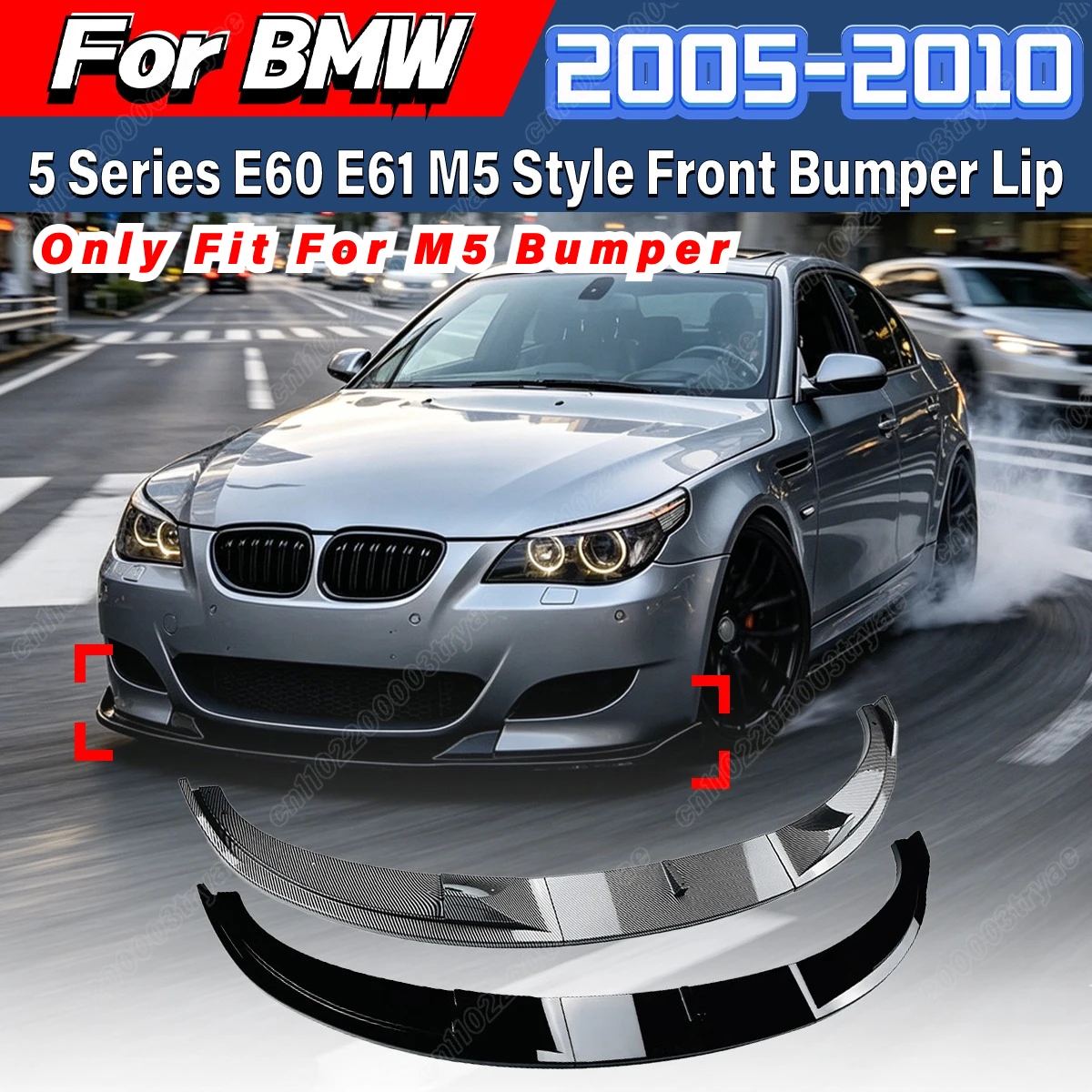 For BMW 5 Series M5 E60 E61 2005 2006 2007 2008 2009 2010 Front Bumper Spoiler Lower Blade Splitter Diffuser Modification Kit
For BMW 5 Series M5 E60 E61 2005 2006 2007 2008 2009 2010 Front Bumper Spoiler Lower Blade Splitter Diffuser Modification Kit