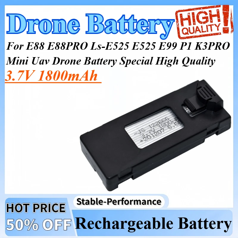 3.7V 1800mAh Rechargeable Lithium Batteries For E88 E88PRO Ls-E525 E525 E99 P1 K3PRO Mini Uav Drone Battery Special High Quality
3.7V 1800mAh Rechargeable Lithium Batteries For E88 E88PRO Ls-E525 E525 E99 P1 K3PRO Mini Uav Drone Battery Special High Quality