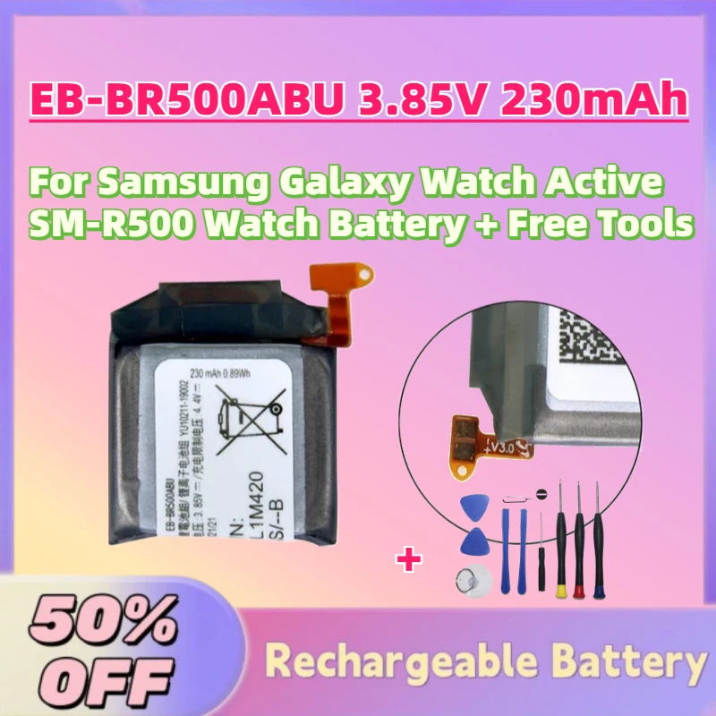 Hot Sale New EB-BR500ABU 3.85V 230mAh Replacement Battery for Samsung Galaxy Watch Active SM-R500 Watch Battery + Free Tools
Hot Sale New EB-BR500ABU 3.85V 230mAh Replacement Battery for Samsung Galaxy Watch Active SM-R500 Watch Battery + Free Tools