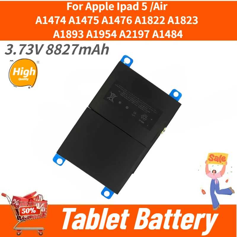 High Quality 3.73V 8827mAh Tablet Battery For Apple Ipad 5 /Air A1484 A1474 A1475 A1476 A1822 Brand New Replacement Battery
High Quality 3.73V 8827mAh Tablet Battery For Apple Ipad 5 /Air A1484 A1474 A1475 A1476 A1822 Brand New Replacement Battery