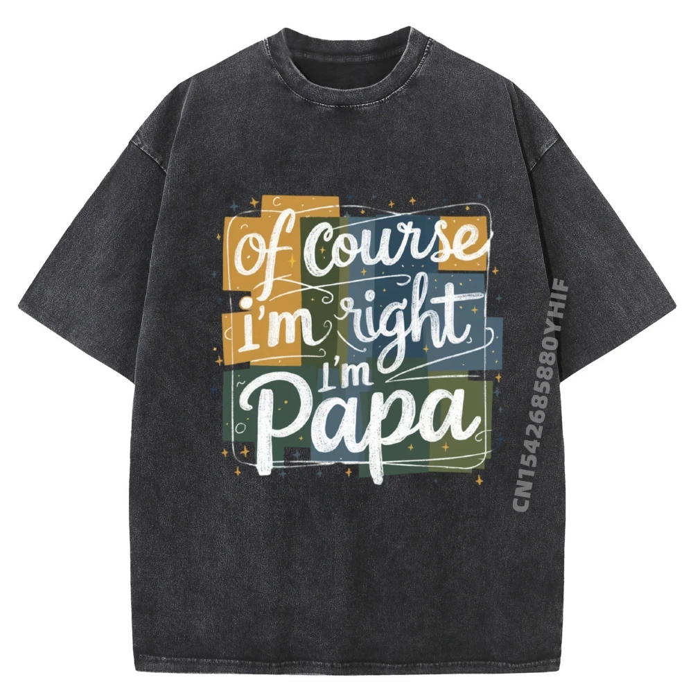 Mens Of Course I M Right I M Papa Stubborn Grandpa Black Graphic T Shirts Mens Street Washed New In Tops And T-Shirts Hip Hop
Mens Of Course I M Right I M Papa Stubborn Grandpa Black Graphic T Shirts Mens Street Washed New In Tops And T-Shirts Hip Hop
