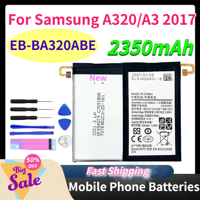 Brand New EB-BA320ABE 2350mAh Mobile Phone Batteries for Samsung A320/A3 2017 4.4V Compatible Li-ion Battery+Free Tools
Brand New EB-BA320ABE 2350mAh Mobile Phone Batteries for Samsung A320/A3 2017 4.4V Compatible Li-ion Battery+Free Tools