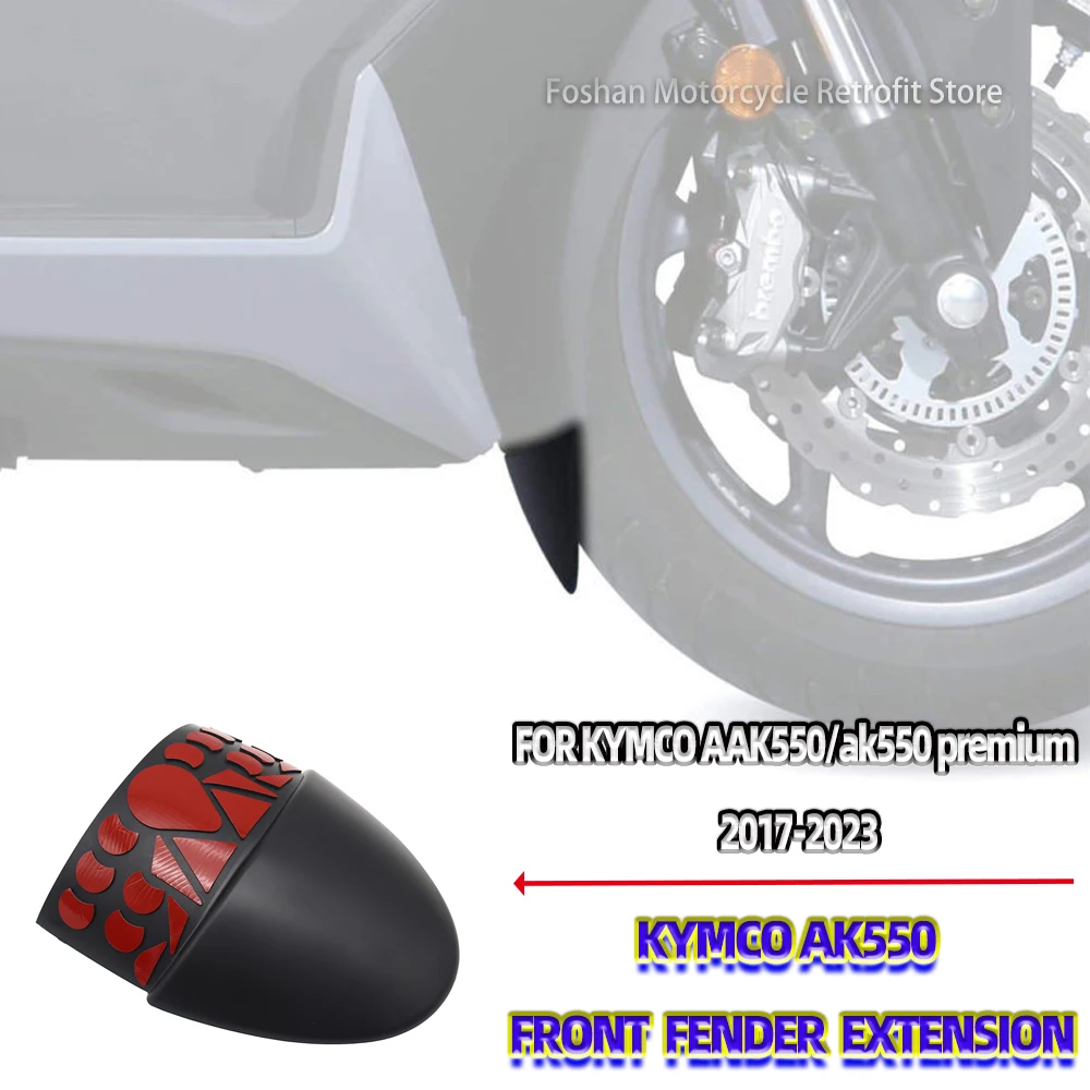 FOR KYMCO AAK550 ak550 premium 2017 2018 2019 2020 2021 2022 2023 Motorcycle Accessories AK 550 FRONT FENDER EXTENSION
FOR KYMCO AAK550 ak550 premium 2017 2018 2019 2020 2021 2022 2023 Motorcycle Accessories AK 550 FRONT FENDER EXTENSION