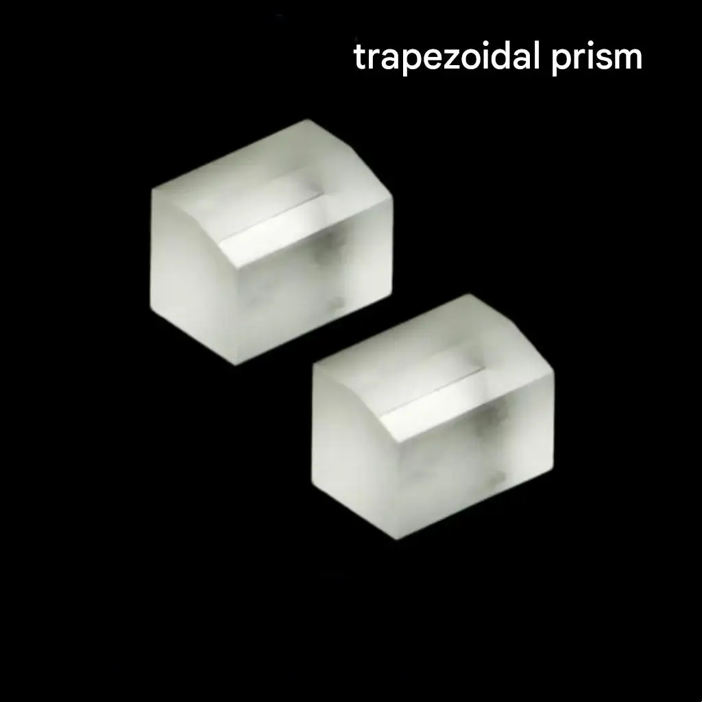 Trapezoidal Prism10x5x3mm High-precision Prism with Good Light Transmittance and High-definition Imaging Lens
Trapezoidal Prism10x5x3mm High-precision Prism with Good Light Transmittance and High-definition Imaging Lens
