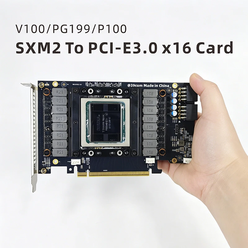 For Nvidia V100/P100 Graphics Card SXM2 to PCIe x16 PWM Adapter Card Tesla V100 GPU
For Nvidia V100/P100 Graphics Card SXM2 to PCIe x16 PWM Adapter Card Tesla V100 GPU