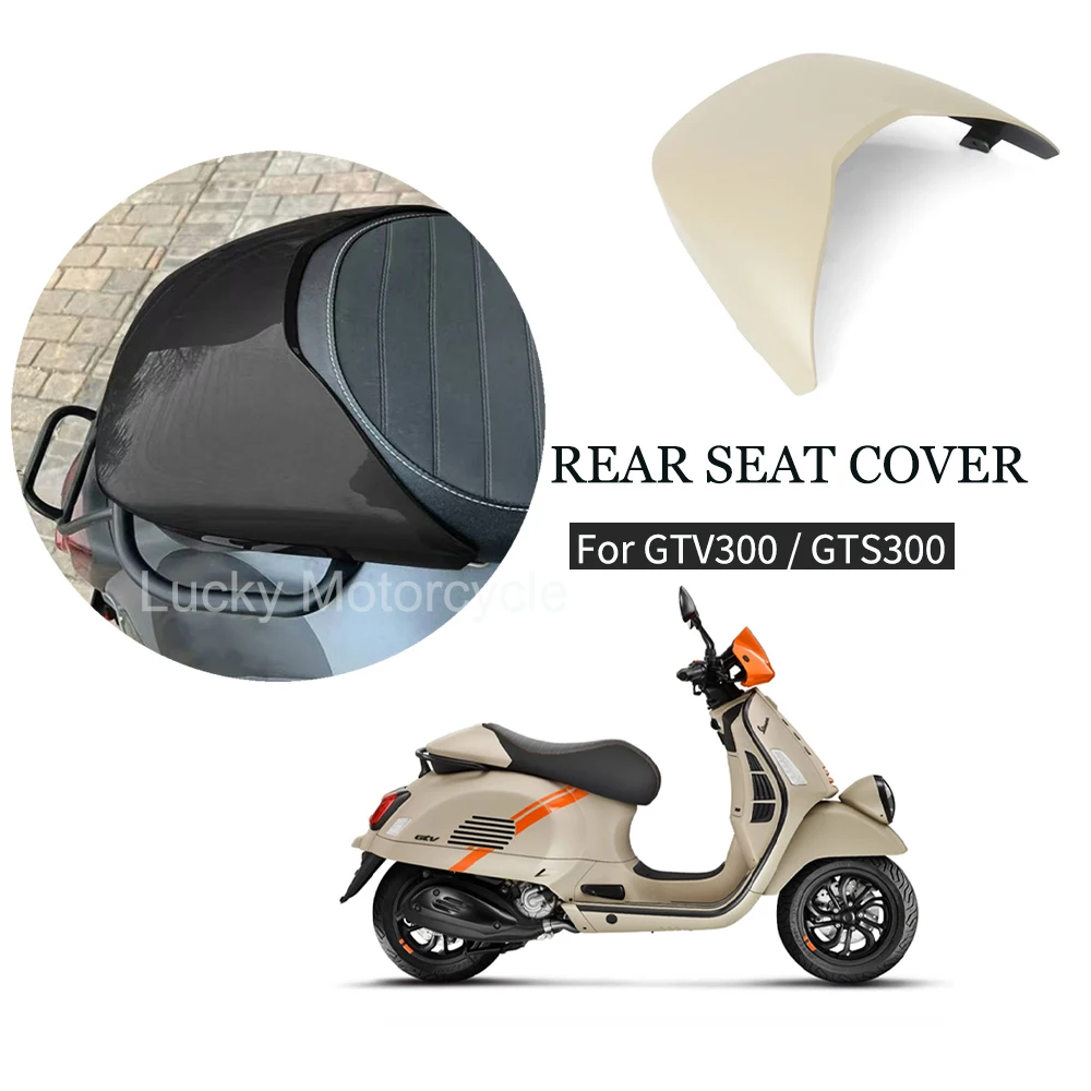 For Vespa GTS300 GTV300 GTV GTS 300 Matte Look Rear Passenger Cowl Seat Back Cover Fairing Part Motorcycle Accessories
For Vespa GTS300 GTV300 GTV GTS 300 Matte Look Rear Passenger Cowl Seat Back Cover Fairing Part Motorcycle Accessories 