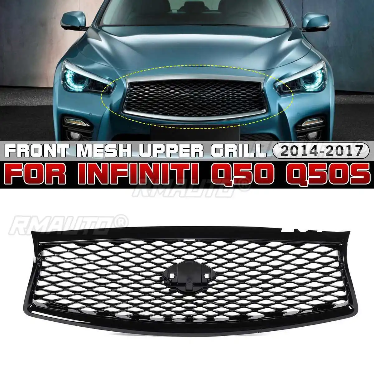 Front Grille Grill Car Replacement Upper Bumper Hood Mesh Body Center Grating Grid For Infiniti Q50 Q50S 2014-2017 2018-2021
Front Grille Grill Car Replacement Upper Bumper Hood Mesh Body Center Grating Grid For Infiniti Q50 Q50S 2014-2017 2018-2021