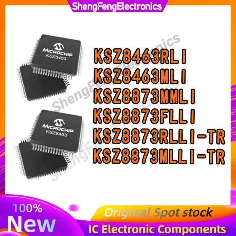 KSZ8463RLI KSZ8463MLI KSZ8873FLLI KSZ8873MMLI KSZ8873RLLI-TR KSZ8873MLLI-TR LQFP64 Ethernet controller IC Chip in stock
KSZ8463RLI KSZ8463MLI KSZ8873FLLI KSZ8873MMLI KSZ8873RLLI-TR KSZ8873MLLI-TR LQFP64 Ethernet controller IC Chip in stock