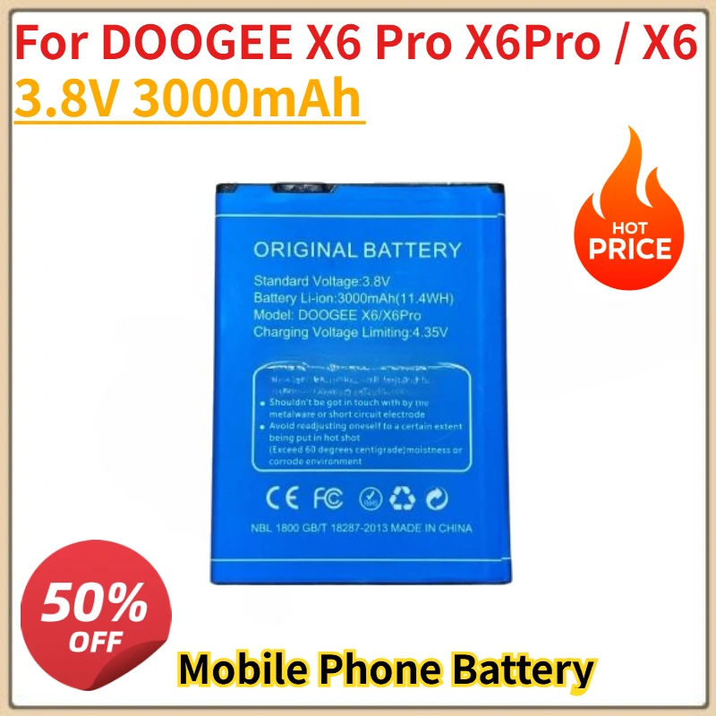 High Quality New Mobile Phone Battery 3.8V 3000mAh For DOOGEE X6 Pro X6Pro / X6 Replacement Battery
High Quality New Mobile Phone Battery 3.8V 3000mAh For DOOGEE X6 Pro X6Pro / X6 Replacement Battery
