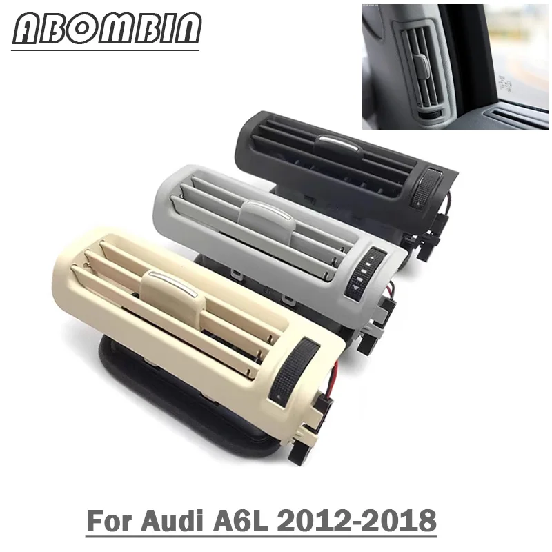 Rear Air Vent Dashboard Air Condition Outlet B-pillar Ventilator Grille For Audi A6L 2012 2013 2014 2015 2016 2017 2018
Rear Air Vent Dashboard Air Condition Outlet B-pillar Ventilator Grille For Audi A6L 2012 2013 2014 2015 2016 2017 2018