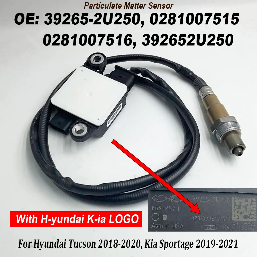 39265-2U250 0281007515 0281007516 392652 Датчик твердых частиц U250 PM для Hyundai Tucson 2018-2020 Kia Sportage 2019-2021
39265-2U250 0281007515 0281007516 392652 Датчик твердых частиц U250 PM для Hyundai Tucson 2018-2020 Kia Sportage 2019-2021