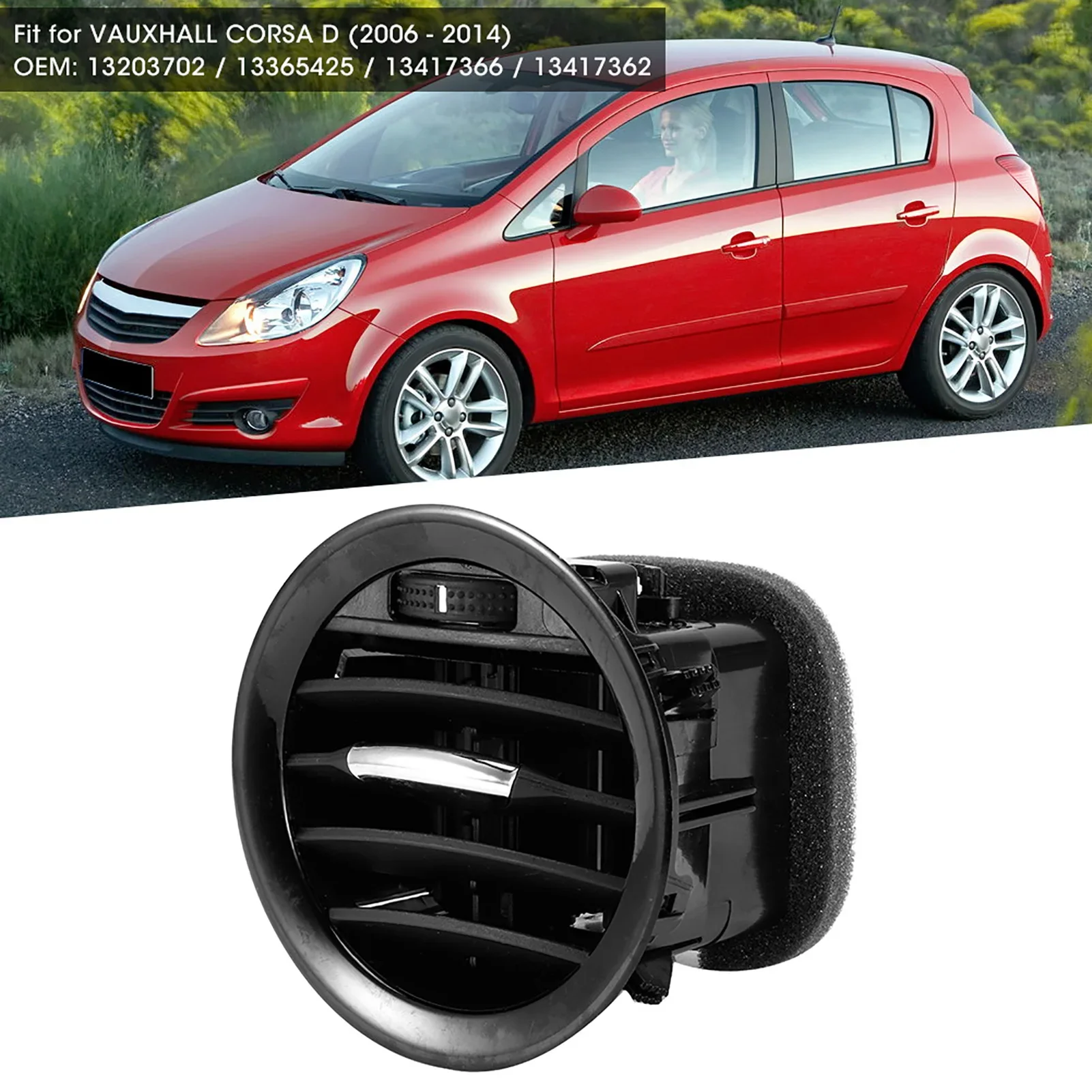 Fit for VAUXHALL CORSA D 2006-2014 Dashboard Air Vent Heater Air Vent Nozzle Dashboard Air Vent Heater Outer 13203702 13365425
Fit for VAUXHALL CORSA D 2006-2014 Dashboard Air Vent Heater Air Vent Nozzle Dashboard Air Vent Heater Outer 13203702 13365425