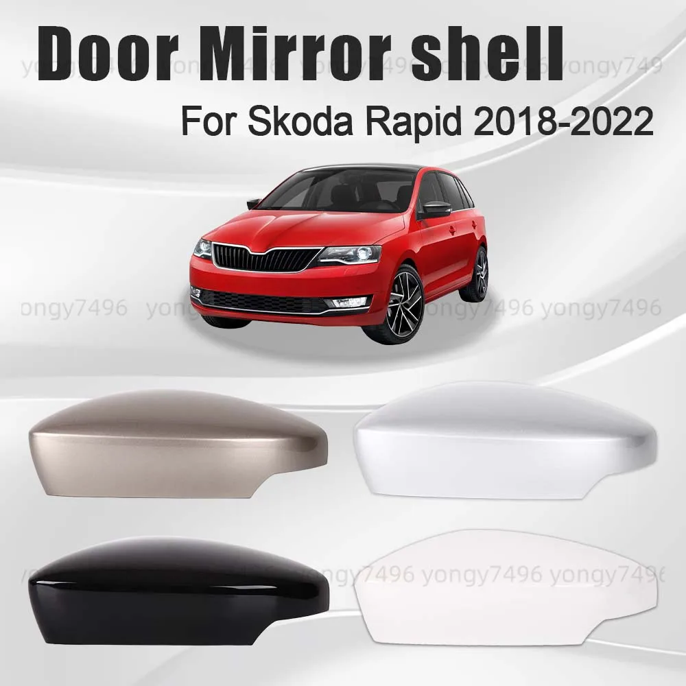 Protective Cover White Black Silver Door Mirror Shell For Skoda Rapid 2018 2019 2020 2021 2022 Car Rearview Accessories Replace
Protective Cover White Black Silver Door Mirror Shell For Skoda Rapid 2018 2019 2020 2021 2022 Car Rearview Accessories Replace
