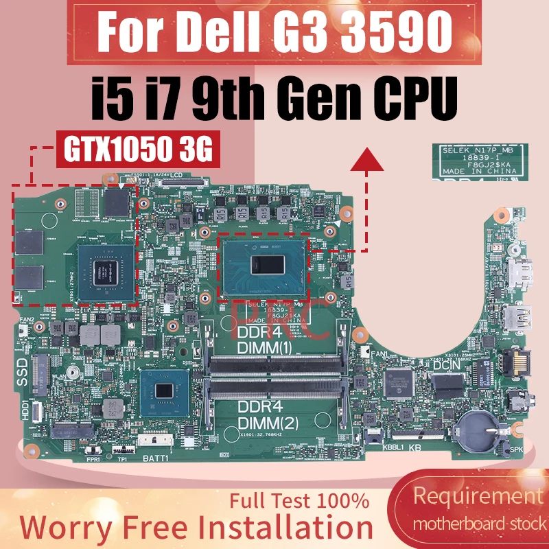 for Dell G3 3590 Laptop Motherboard 18839-1 0MFHW7 0GJ58G I5-9300H GTX1050 I7-9750H GTX1050 Notebook Mainboard
for Dell G3 3590 Laptop Motherboard 18839-1 0MFHW7 0GJ58G I5-9300H GTX1050 I7-9750H GTX1050 Notebook Mainboard