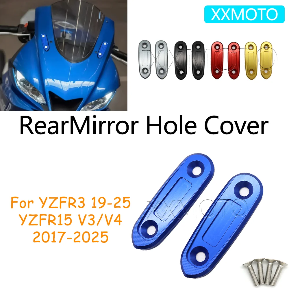 For YAMAHA YZFR3 YZFR15 V3 V4 YZF-R3 YZF R3 R15 Motorcycle Mirror Cover Rear Mirror Hole Cover Rearview Eliminators Cap
For YAMAHA YZFR3 YZFR15 V3 V4 YZF-R3 YZF R3 R15 Motorcycle Mirror Cover Rear Mirror Hole Cover Rearview Eliminators Cap 