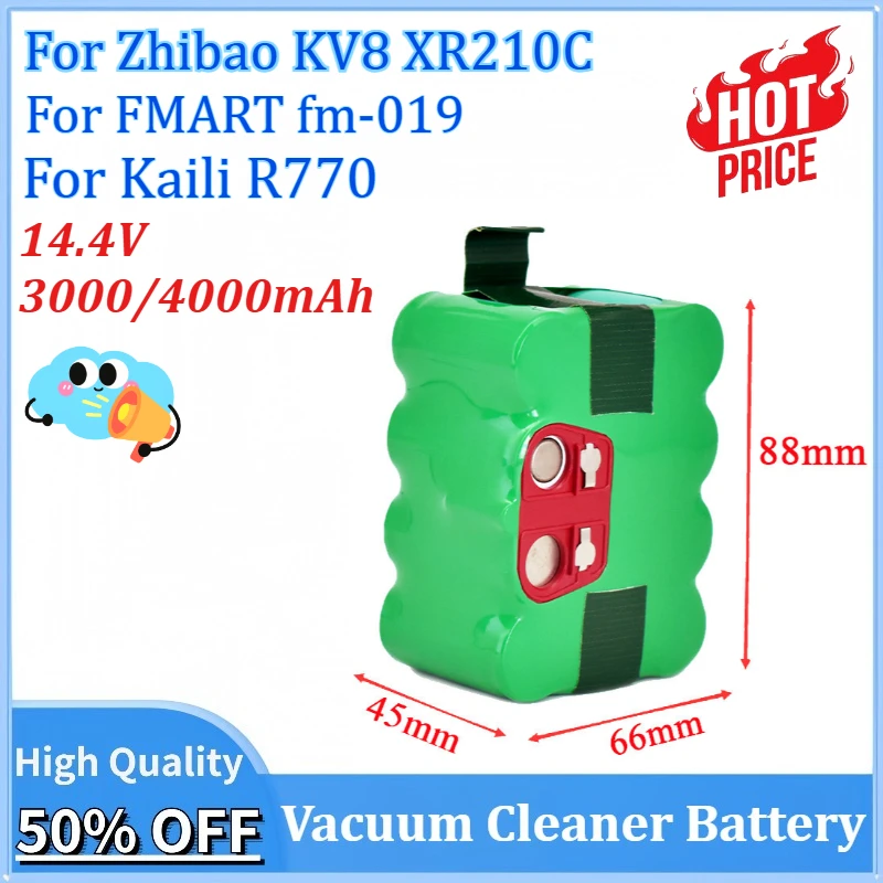 Newly upgraded 14.4V 3000/4000mAh Ni-MH Vacuum Cleaner Sweeping Robot Battery for KV8 XR210 XR510 XR210A XR210B XR510B XR510C
Newly upgraded 14.4V 3000/4000mAh Ni-MH Vacuum Cleaner Sweeping Robot Battery for KV8 XR210 XR510 XR210A XR210B XR510B XR510C