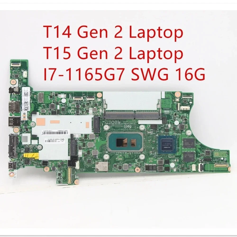 Материнская плата для Lenovo ThinkPad T14 Gen 2/T15 Gen 2, материнская плата, процессор I7-1165G7 SWG 16G 5B21B88700 5B21H15733
Материнская плата для Lenovo ThinkPad T14 Gen 2/T15 Gen 2, материнская плата, процессор I7-1165G7 SWG 16G 5B21B88700 5B21H15733