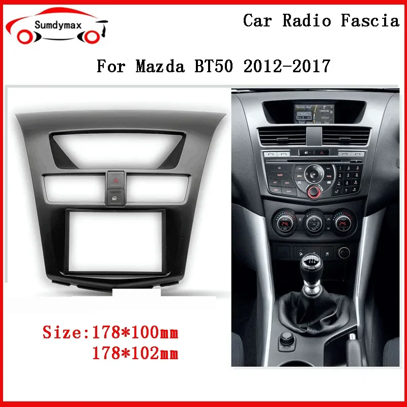 2Din автомобильный радиоприемник, лицевая рамка для Mazda BT-50 2012-2015, панель, установка приборной панели, комплект отделки с аварийным выключателем, кнопка замка двери
2Din автомобильный радиоприемник, лицевая рамка для Mazda BT-50 2012-2015, панель, установка приборной панели, комплект отделки с аварийным выключателем, кнопка замка двери
