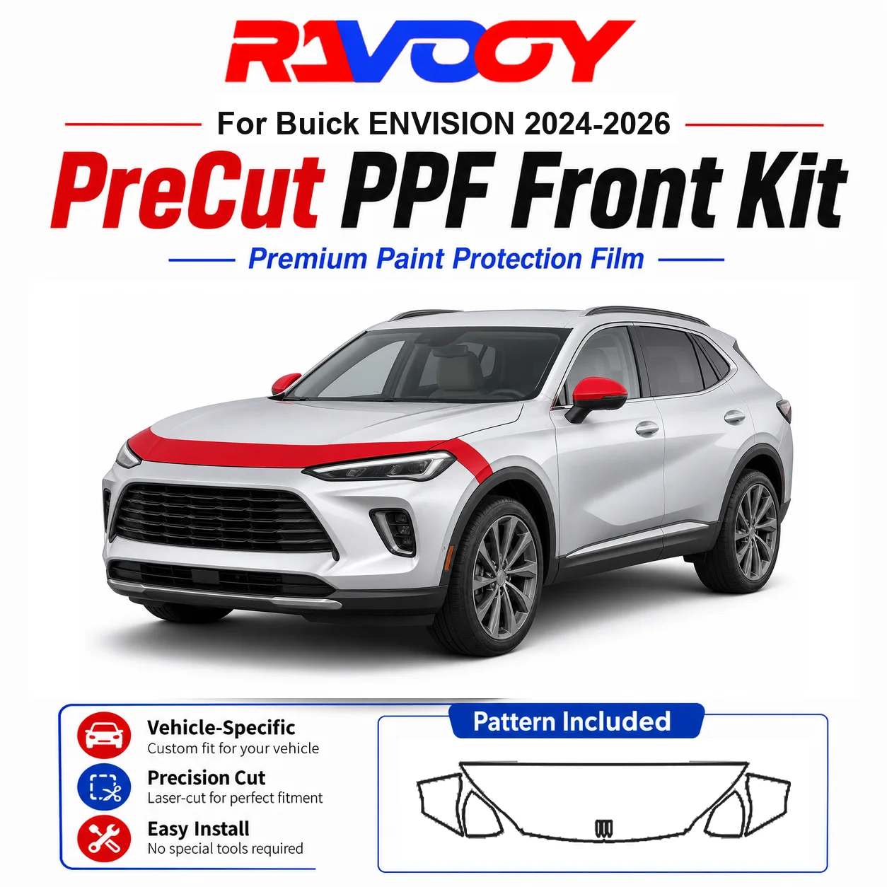 8.5mil TPU Precut PPF Kit For Buick ENVISION 2024-2026 - Hood, Fenders & Mirror Set - Self-Healing Clear Bra Film
8.5mil TPU Precut PPF Kit For Buick ENVISION 2024-2026 - Hood, Fenders & Mirror Set - Self-Healing Clear Bra Film