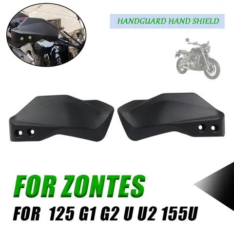 Motorcycle Accessories Handguard Hand Shield Guard Protector For Zontes G1-125 G1X G2-125 125-U 125-U1 150 G 155U G200 ZT125-G