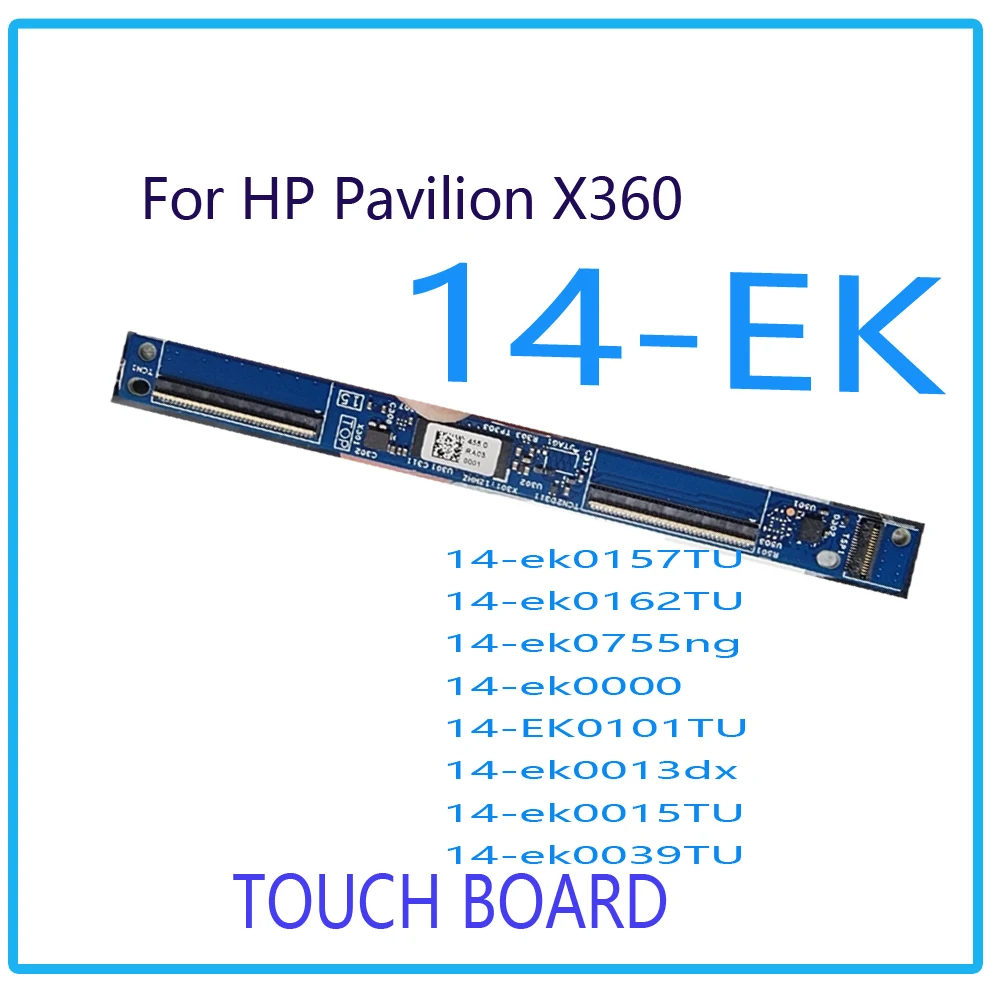 Протестированные детали для HP Pavilion X360 14-EK Series 14-EK0101TU 14-EK0101TU Замена платы контроллера Touch Borad
Протестированные детали для HP Pavilion X360 14-EK Series 14-EK0101TU 14-EK0101TU Замена платы контроллера Touch Borad