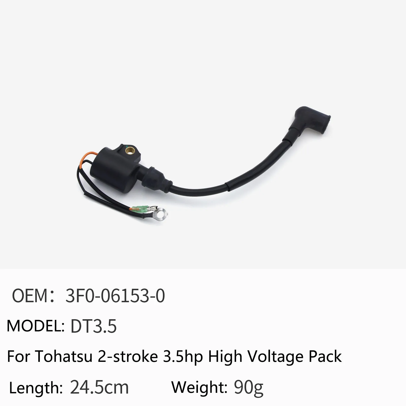 For Tohatsu 2-stroke 3.5hp DT3.5 Outboard Engine High Voltage Pack 3F0-06153-0
For Tohatsu 2-stroke 3.5hp DT3.5 Outboard Engine High Voltage Pack 3F0-06153-0