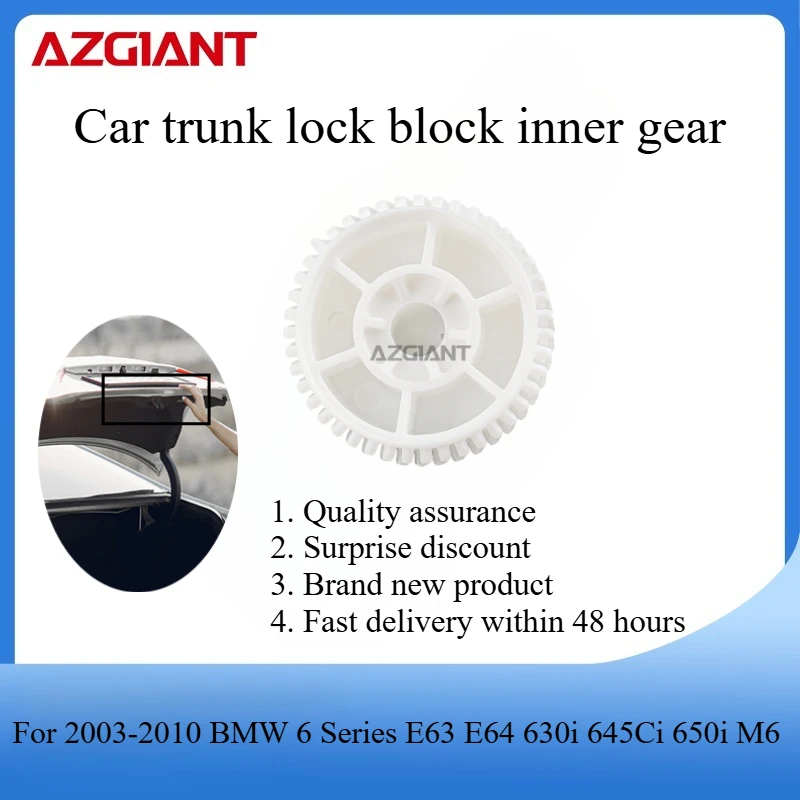 AZGIANT Car trunk lock block motor internal gear for 2003-2010 BMW 6 Series E63 E64 630i 645Ci 650i M6 New replacement parts
AZGIANT Car trunk lock block motor internal gear for 2003-2010 BMW 6 Series E63 E64 630i 645Ci 650i M6 New replacement parts