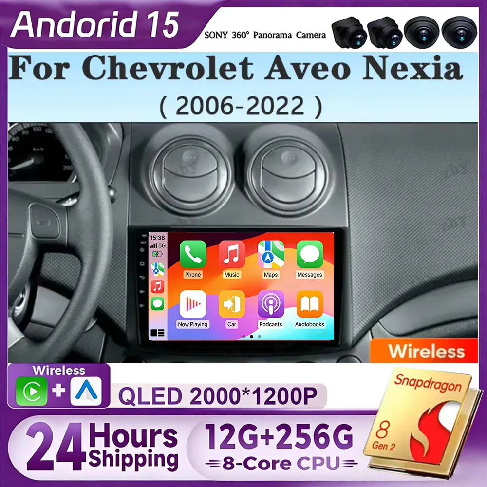 Android 15 Car Radio For Chevrolet Aveo T250 2006 - 2012 Nexia 1 2020 - 2022 Multimidia Video Player Auto CarPlay 4G+WIFI DPS
Android 15 Car Radio For Chevrolet Aveo T250 2006 - 2012 Nexia 1 2020 - 2022 Multimidia Video Player Auto CarPlay 4G+WIFI DPS