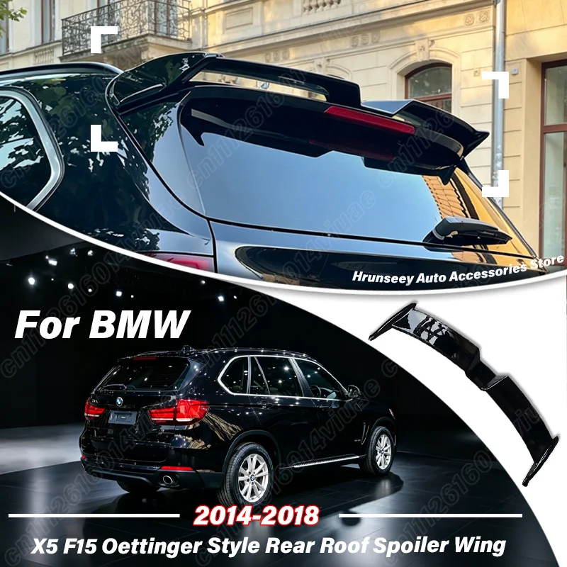 For BMW X5 F15 2014 2015 2016 2017 2018 Oettinger Style Rear Roof Spoiler Wing Rear Top Window Splitter Car Exterior Tuning Kit
For BMW X5 F15 2014 2015 2016 2017 2018 Oettinger Style Rear Roof Spoiler Wing Rear Top Window Splitter Car Exterior Tuning Kit