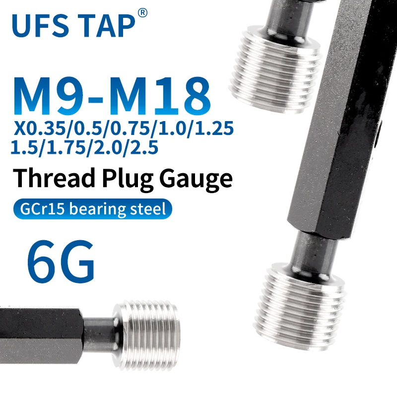 UFS 1PCS 6G M9-M18 X0.35/0.5/0.75/1.0/1.25/1.5/1.75/2.0/2.5 Steel Metric Fine Thread Plug Gauge High Quality Measure Tool
UFS 1PCS 6G M9-M18 X0.35/0.5/0.75/1.0/1.25/1.5/1.75/2.0/2.5 Steel Metric Fine Thread Plug Gauge High Quality Measure Tool