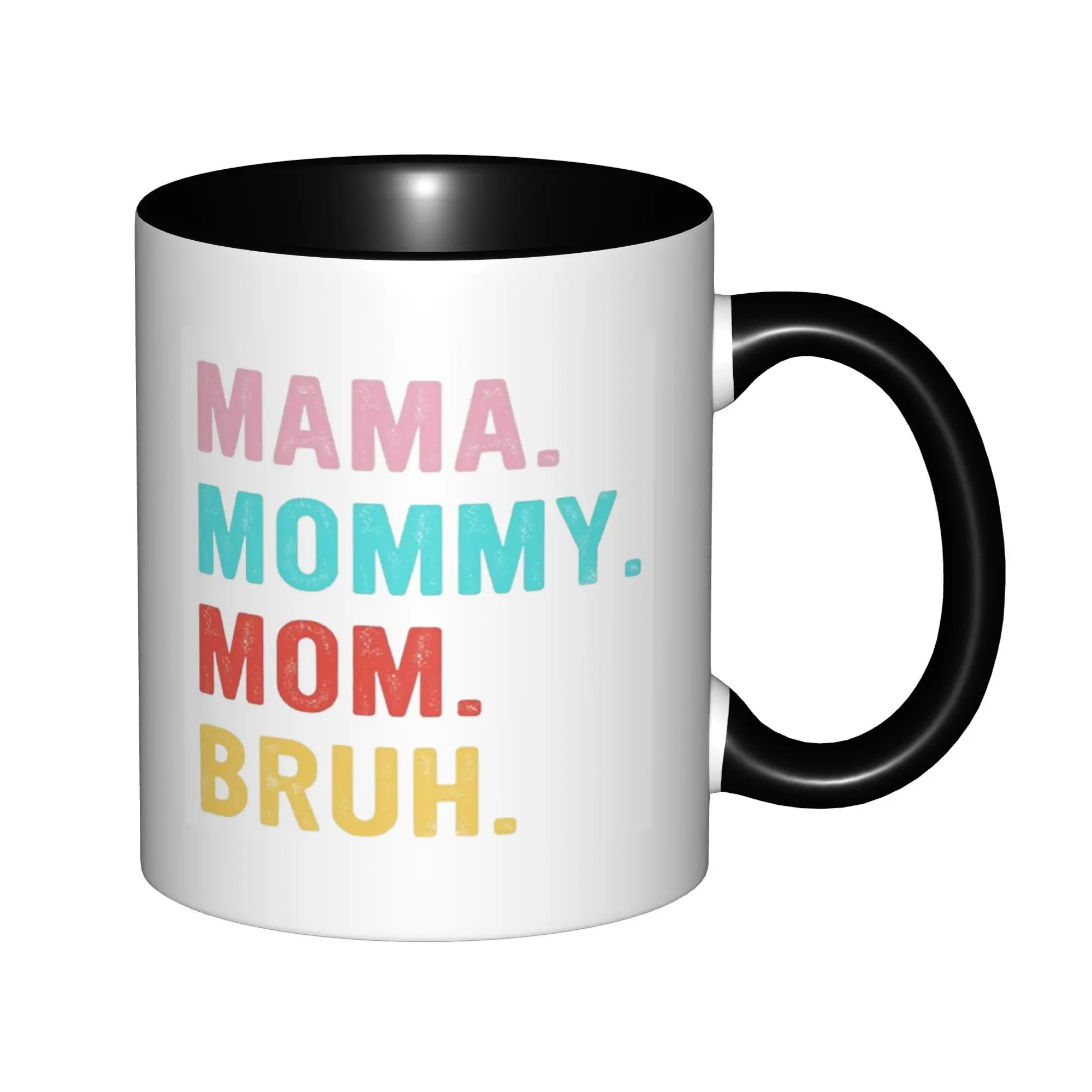 Mom Bruh Cup, Mama Mommy Mom Bruh Mugs With Black Handle Birthday Coffee Mugs Ceramic Tea Cups 11oz
Mom Bruh Cup, Mama Mommy Mom Bruh Mugs With Black Handle Birthday Coffee Mugs Ceramic Tea Cups 11oz