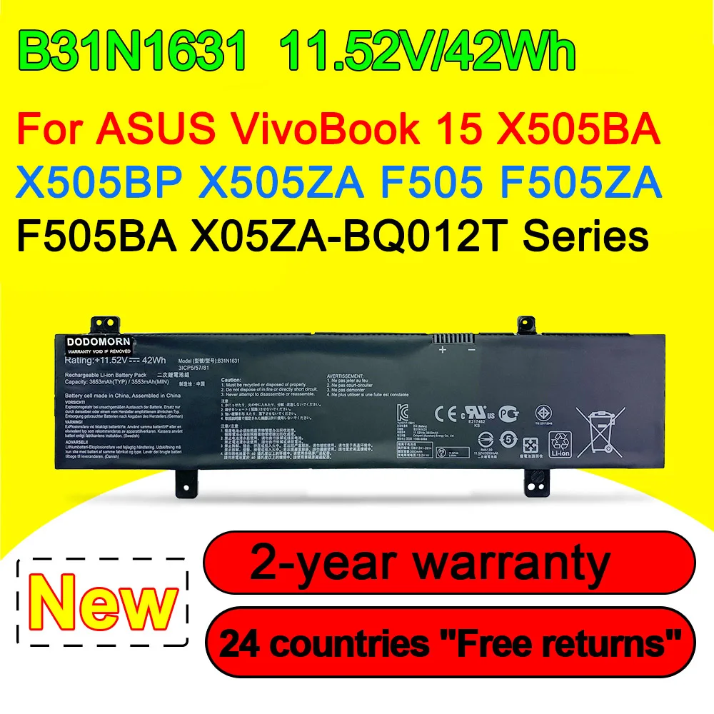 11.52V 42Wh B31N1631 Laptop Battery For ASUS VivoBook 15 X505ZA X505BA X505BP F505 F505ZA F505BA X505ZA-BQ012T Series In Stock
11.52V 42Wh B31N1631 Laptop Battery For ASUS VivoBook 15 X505ZA X505BA X505BP F505 F505ZA F505BA X505ZA-BQ012T Series In Stock