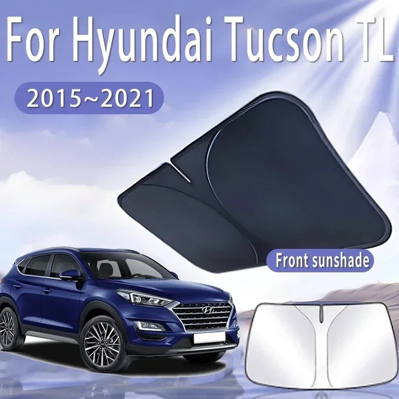 Car Sun Visor For Hyundai Tucson TL 2015~2021 Front Windshield Sunshade Heat Insulation Summer Cooling Auto Accessories Foldable
Car Sun Visor For Hyundai Tucson TL 2015~2021 Front Windshield Sunshade Heat Insulation Summer Cooling Auto Accessories Foldable