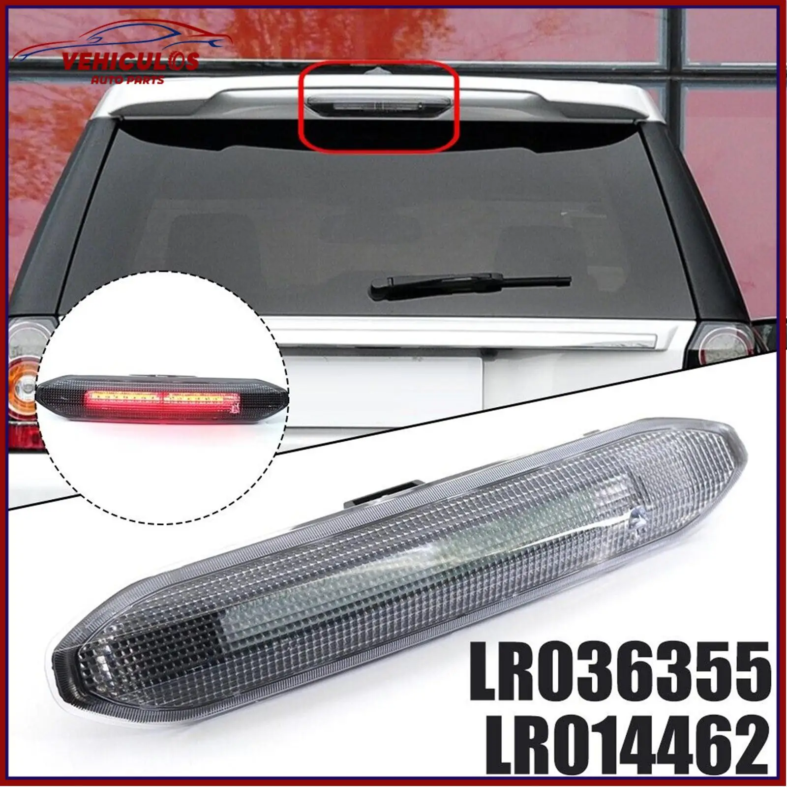 Brake Light Rear High Mount Stop Parking Lamp Parts LR036355 LR014462 For Land Rover Freelander 2 LR2 2007-2015
Brake Light Rear High Mount Stop Parking Lamp Parts LR036355 LR014462 For Land Rover Freelander 2 LR2 2007-2015