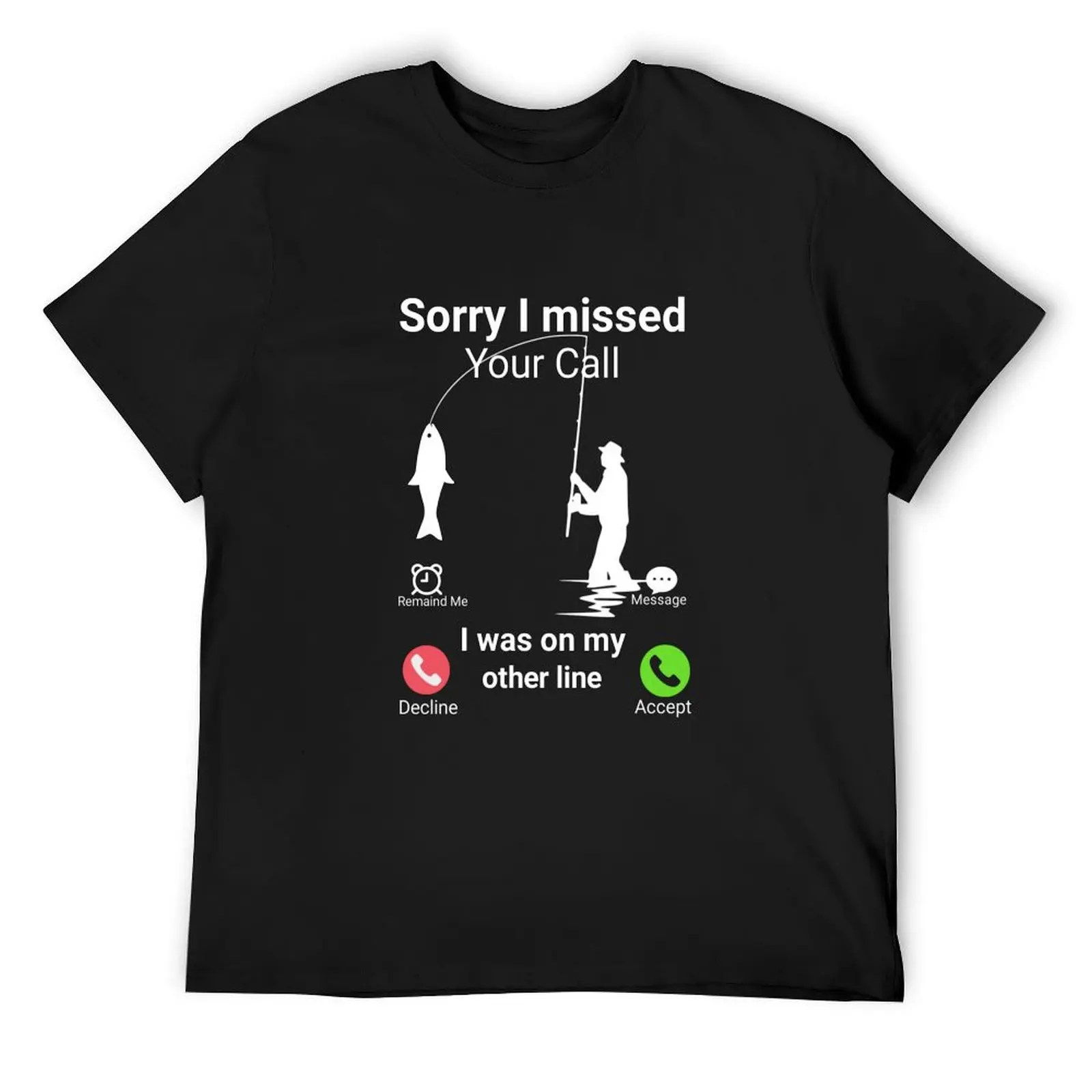 Sorry i missed your call i was on my other line, T-Shirt T-shirts oversize shirts graphic tee clothes for men
Sorry i missed your call i was on my other line, T-Shirt T-shirts oversize shirts graphic tee clothes for men