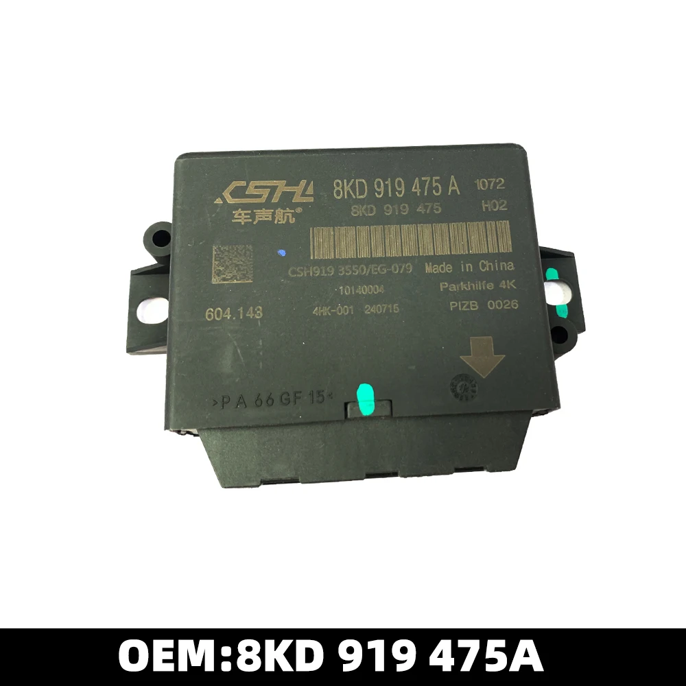 OEM 8KD919475A Parking Assist Module Reversing Radar Computer For Audi A4L 2009-2016 Q5 2010-2022 B8 8KD 919 475A
OEM 8KD919475A Parking Assist Module Reversing Radar Computer For Audi A4L 2009-2016 Q5 2010-2022 B8 8KD 919 475A