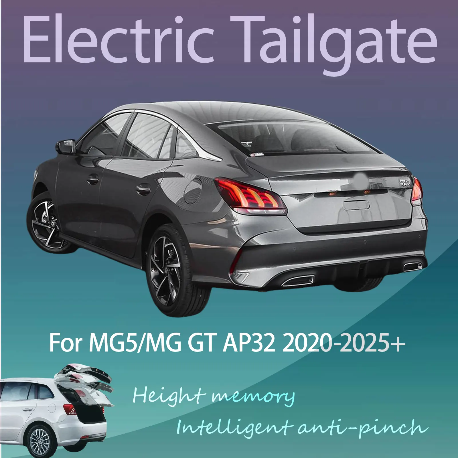 For MG5/MG GT AP32 2020-2025+ Electric Tailgate with Sensor Trunk Anti-pinch Memory Height Intelligent Operation
For MG5/MG GT AP32 2020-2025+ Electric Tailgate with Sensor Trunk Anti-pinch Memory Height Intelligent Operation