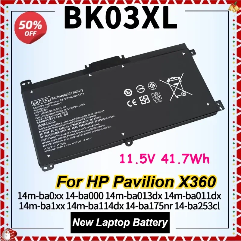 BK03XL Laptop Battery for HP Pavilion X360 14M-BA0XX 14-BA000 14M-BA013DX 14M-BA011DX 14M-BA1XX 14-BA033TX 14-BA047TX TPN-W125
BK03XL Laptop Battery for HP Pavilion X360 14M-BA0XX 14-BA000 14M-BA013DX 14M-BA011DX 14M-BA1XX 14-BA033TX 14-BA047TX TPN-W125