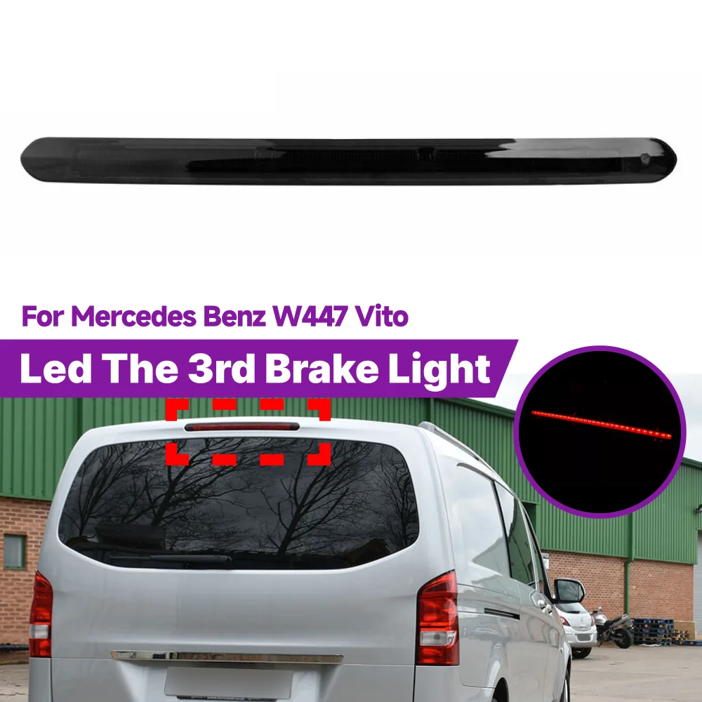1pcs Rear High Brake Light For Mercedes-Benz W447 Kasten Mixto Tourer 2014-2020 Mount Stop Reflector Lamp Car Accessories
1pcs Rear High Brake Light For Mercedes-Benz W447 Kasten Mixto Tourer 2014-2020 Mount Stop Reflector Lamp Car Accessories