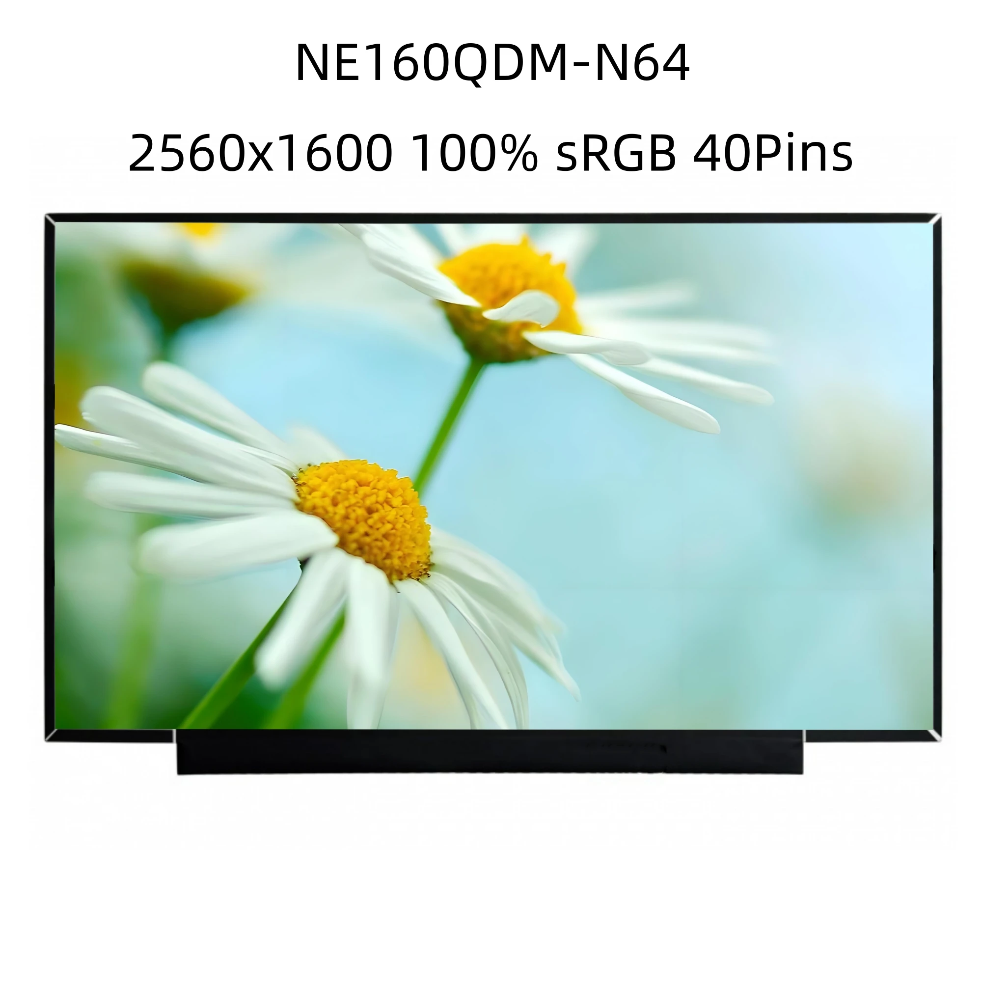 NE160QDM-N64 16.0 inch 2560×1600 Laptop LCD screen Replacement Display Panel Matrix
NE160QDM-N64 16.0 inch 2560×1600 Laptop LCD screen Replacement Display Panel Matrix