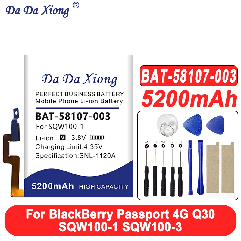 DaDaXiong Battery 5200mAh 12.92Wh BAT-58107-003 Battery For BlackBerry Passport 4G Q30 SQW100-1 SQW100-3 Batteries
DaDaXiong Battery 5200mAh 12.92Wh BAT-58107-003 Battery For BlackBerry Passport 4G Q30 SQW100-1 SQW100-3 Batteries