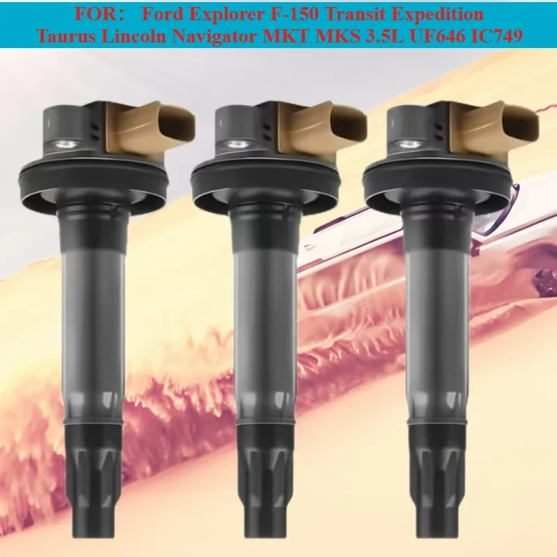 3 Pcs Automotive Ignition Systems Coil For Ford Explorer F-150 Transit Expedition Taurus Lincoln Navigator MKT MKS UF646 IC749
3 Pcs Automotive Ignition Systems Coil For Ford Explorer F-150 Transit Expedition Taurus Lincoln Navigator MKT MKS UF646 IC749