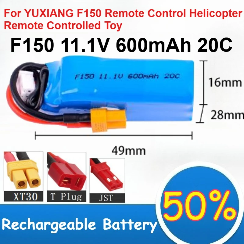 Литий-полимерный аккумулятор 11.1В 600мАч 20C для радиоуправляемого вертолета YUXIANG F150, перезаряжаемая батарея для игрушек на радиоуправлении
Литий-полимерный аккумулятор 11.1В 600мАч 20C для радиоуправляемого вертолета YUXIANG F150, перезаряжаемая батарея для игрушек на радиоуправлении