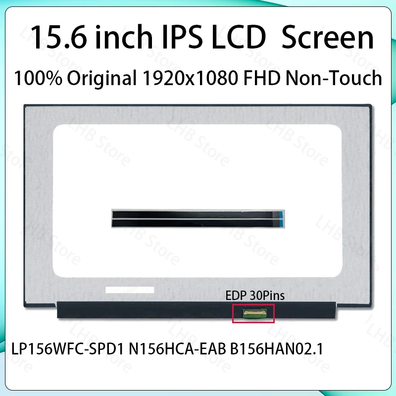 15.6" LCD Screen LP156WFC-SPD1 N156HCA-EAB B156HAN02.1 For Lenovo ThinkPad T590 Type 20N4 20N5 Display Matrix Panel FHD No-Touch
15.6" LCD Screen LP156WFC-SPD1 N156HCA-EAB B156HAN02.1 For Lenovo ThinkPad T590 Type 20N4 20N5 Display Matrix Panel FHD No-Touch