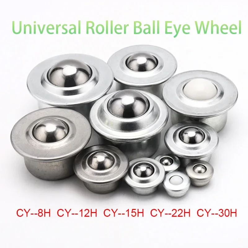 CY-8/12/15/22/25/30H Universal Ball Roller Bearing Transfer Caster Round Bull Wheel Transmission Furniture System
CY-8/12/15/22/25/30H Universal Ball Roller Bearing Transfer Caster Round Bull Wheel Transmission Furniture System