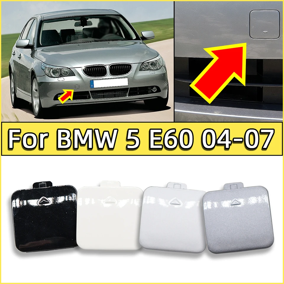 For BMW 5 E60 2004 2005 2006 2007 Front Bumper Tow Hook Cover Cap Bumper Hauling Shell Housing 51117111787 High Quality Paint
For BMW 5 E60 2004 2005 2006 2007 Front Bumper Tow Hook Cover Cap Bumper Hauling Shell Housing 51117111787 High Quality Paint